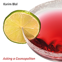 Asking a Cosmopolitan - Karim Blal